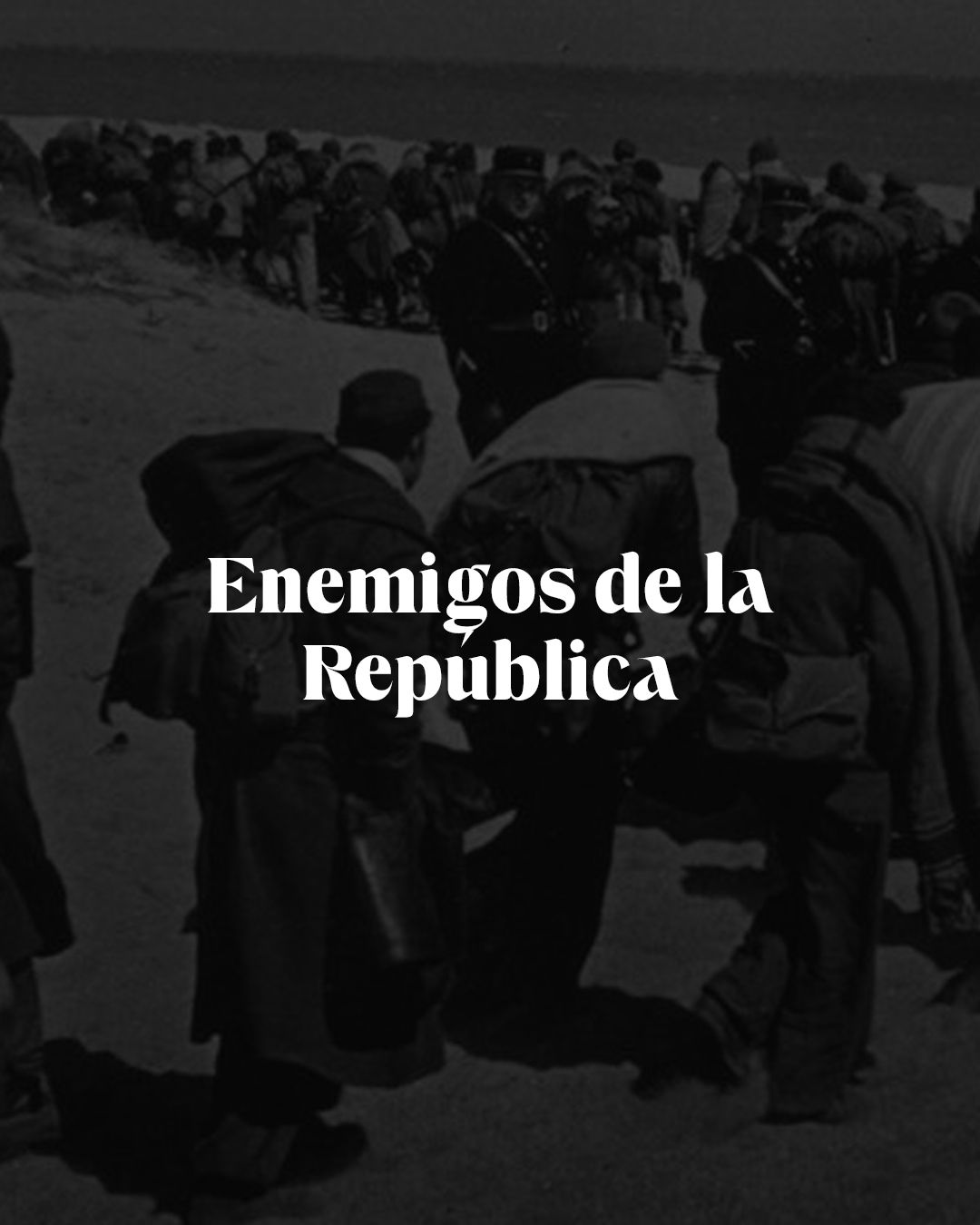 Enemigos de la República